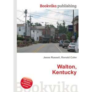  Walton, Kentucky Ronald Cohn Jesse Russell Books
