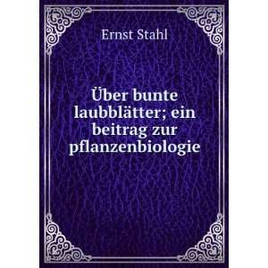   Ein Beitrag Zur Pflanzenbiologie (German Edition) Ernst Stahl Books