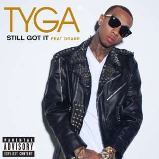  Still Got It [Explicit] Tyga