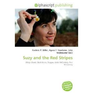  Suzy and the Red Stripes (9786133721456) Books