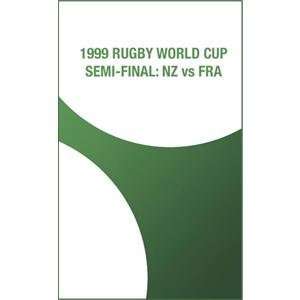  New Zealand vs France 1999 Rugby WC Semi final Video 