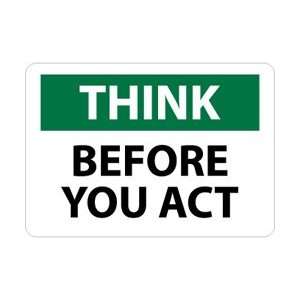 TS114PB   Think, Before You ACT, 10 X 14, Pressure Sensitive Vinyl 