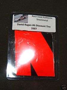 RACE USED SHEETMETAL DAVID RAGAN #6 DISCOUNT TIRES  