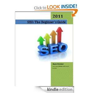 SEO The Beginners Guide Wayne Strickland  Kindle Store