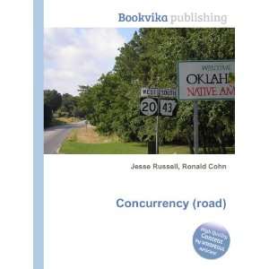  Concurrency (road) Ronald Cohn Jesse Russell Books