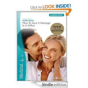 Mills & Boon  How To Save A Marriage In A Million Leonie Knight 