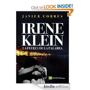 Irene Klein (Spanish Edition) Javier Corres, Editorial Globalebooks 