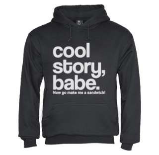 Cool Story Babe Hoodie Jersey Shore bro sandwich tell it again 