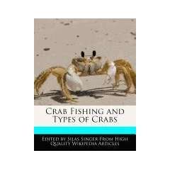  Crab Fishing and Types of Crabs (9781241714840) Silas 