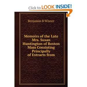   Mass Consisting Principally of Extracts from Benjamin B Wisner Books