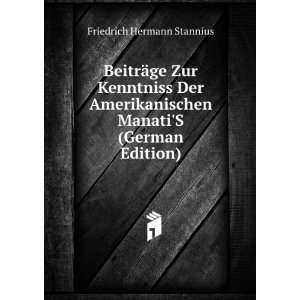   ManatiS (German Edition) Friedrich Hermann Stannius Books