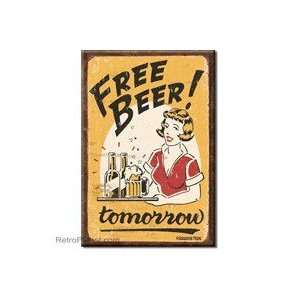  Free Beer Tomorrow Magnet