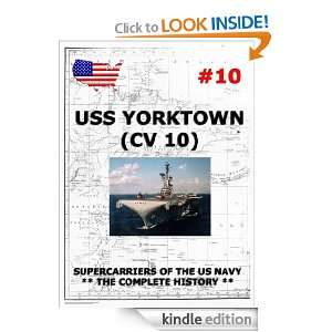 Supercarriers Vol. 10 CV 10 USS Yorktown Juergen Beck  