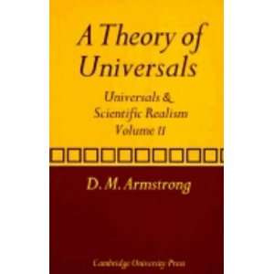  A Theory of Universals Volume 2 Universals and Scientific 