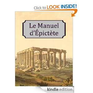 Le Manuel dÉpictète (French Edition) Épictète, Jean François 