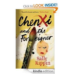 Chenxi and the Foreigner Sally Rippin  Kindle Store