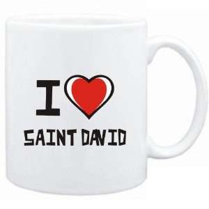  Mug White I love Saint David  Cities