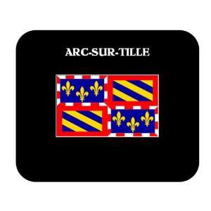   Bourgogne (France Region)   ARC SUR TILLE Mouse Pad 
