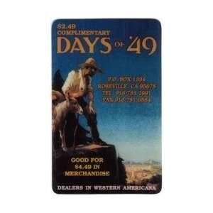   Phone Card $2.49 Complimentary Days of 49 Gold Miner With Donkey