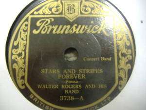 Walter Rogers & His Band Stars And Stripes Forever 78  