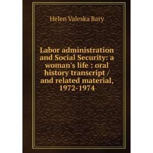   / and related material, 1972 1974 Helen Valeska Bary Books
