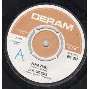   PAPER CHASE 7 INCH (7 VINYL 45) UK DERAM 1970 LOVE CHILDREN Music