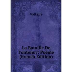  La Bataille De Fontenoy PoÃ«me (French Edition 