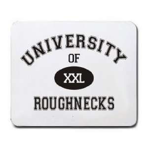  UNIVERSITY OF XXL ROUGHNECKS Mousepad