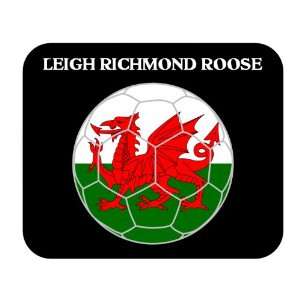  Leigh Richmond Roose (Wales) Soccer Mouse Pad Everything 
