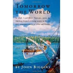   Empires Civilizing Mission to [Paperback] John Biggins Books