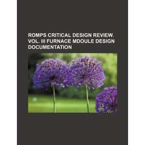  ROMPS critical design review. Vol. III Furnace mdoule 