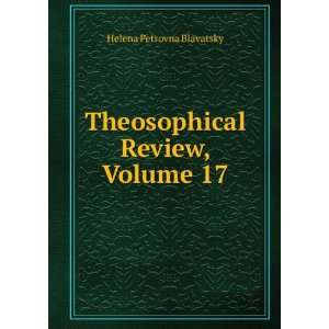  Theosophical Review, Volume 17 Helena Petrovna Blavatsky Books