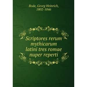   latini tres romae nuper reperti Georg Heinrich, 1802 1846 Bode Books