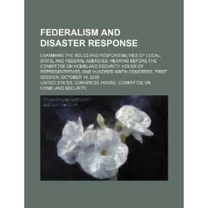  Federalism and disaster response examining the roles and 