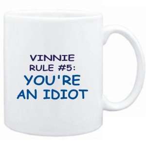 Mug White  Vinnie Rule #5 Youre an idiot  Male Names  
