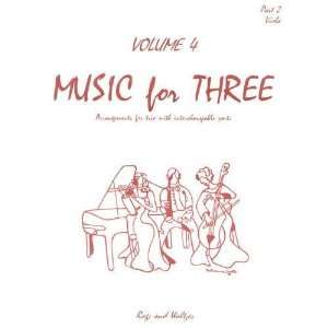  Music for Three, Volume 4   Part 2 (Viola)   arranged by 