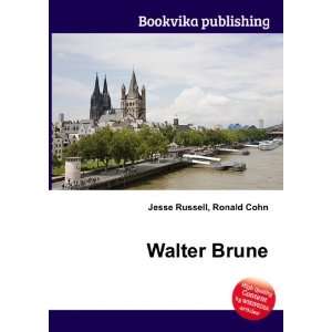  Walter Brune Ronald Cohn Jesse Russell Books