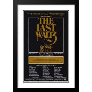  Last Waltz 20x26 Framed and Double Matted Movie Poster 