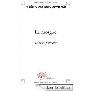 La Morgue Nouvelles Paniques Frédéric Aranzueque   