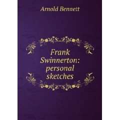 Frank Swinnerton Arnold Bennett  Books