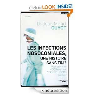 Les infections nosocomiales, une histoire sans fin (Documents) (French 
