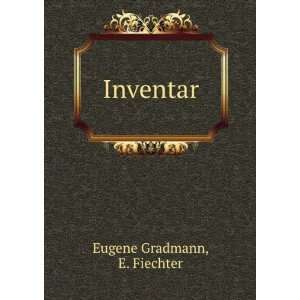  Inventar (German Edition) Eugene Gradmann Books