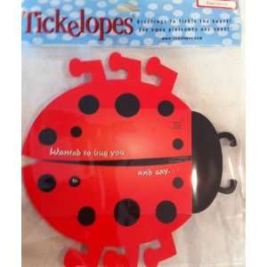  Tickelopes Greeting Card   Just Because Card   Lady Bug 