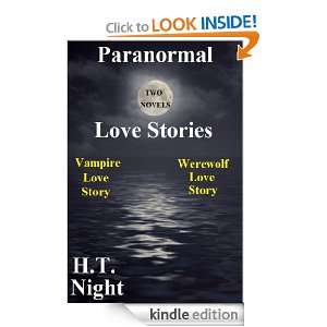 Paranormal Love Stories (Vampire Love Story and Werewolf Love Story 