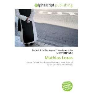  Mathias Loras (9786132736246) Books