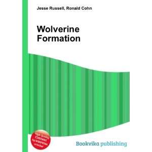 Wolverine Formation Ronald Cohn Jesse Russell Books