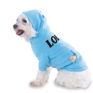  LOL Hooded (Hoody) T Shirt with pocket for your Dog or Cat 