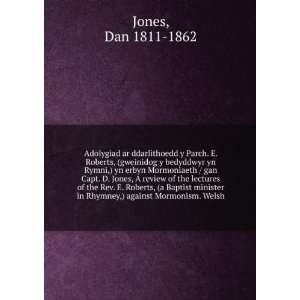   Jones, A review of the lectures of the Rev. E. Roberts, (a Baptist