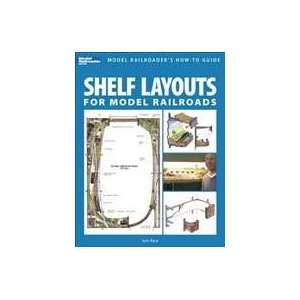   How To Guide Shelf Layouts for Model Railroads Kalmbach Books Books