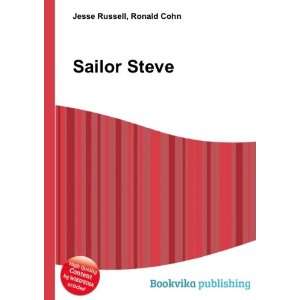  Sailor Steve Ronald Cohn Jesse Russell Books